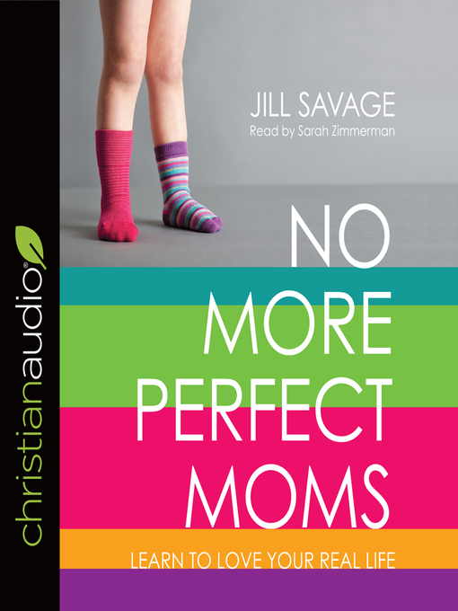 Title details for No More Perfect Moms by Jill Savage - Available
